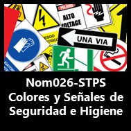 Nom-026 Colores y señales de Seguridad